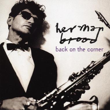 Herman Brood -  Back on the Corner